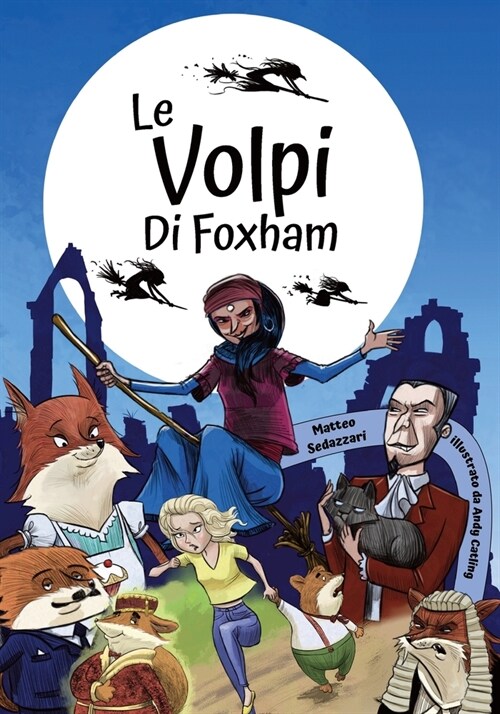 Le volpi di Foxham (Paperback)