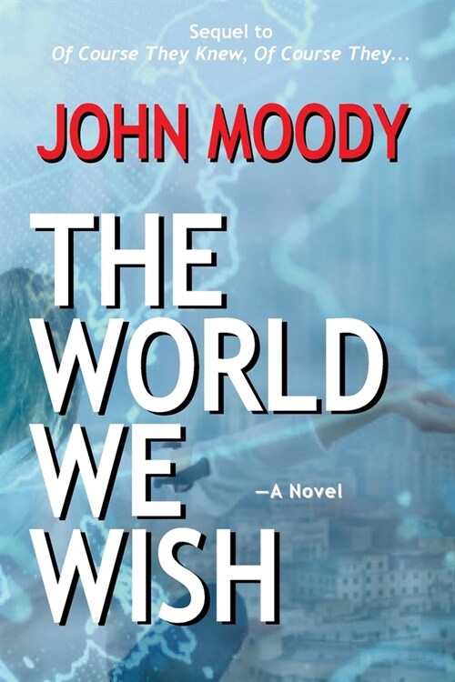 The World We Wish (Paperback)
