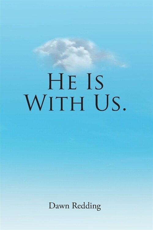 He Is With Us. (Paperback)