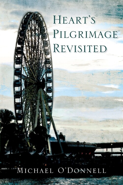 Hearts Pilgrimage Revisited (Paperback)