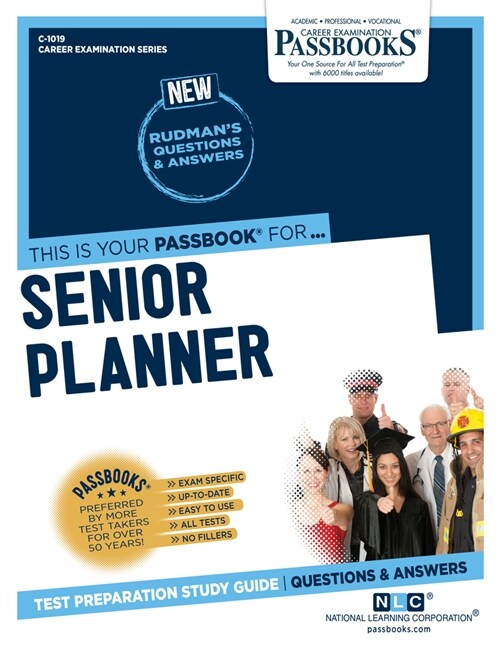 Senior Planner (C-1019): Passbooks Study Guide Volume 1019 (Paperback)