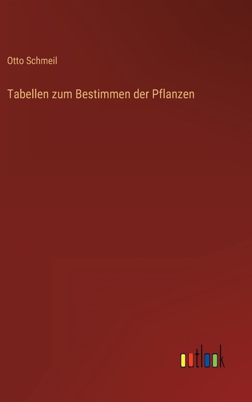 Tabellen zum Bestimmen der Pflanzen (Hardcover)