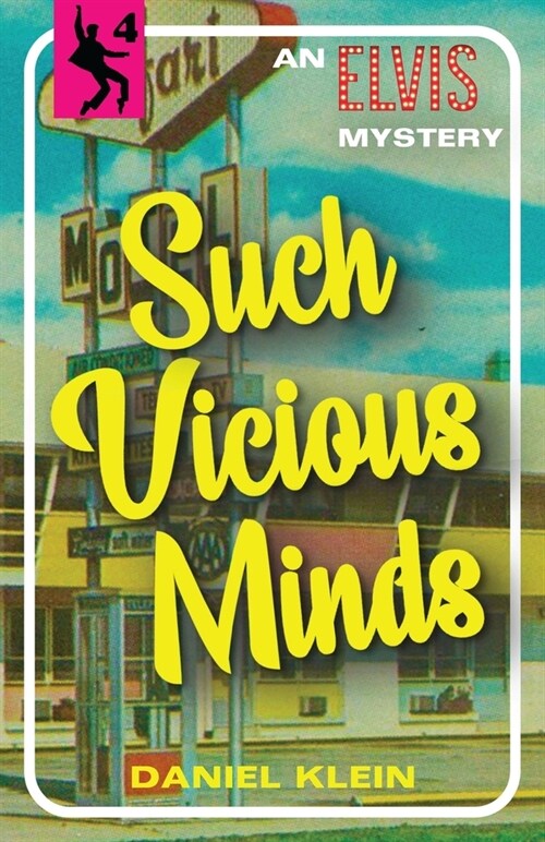 Such Vicious Minds: An Elvis Mystery (Paperback)