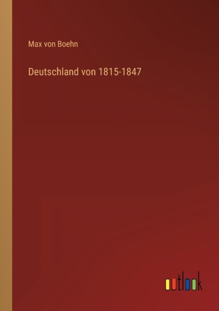 Deutschland von 1815-1847 (Paperback)
