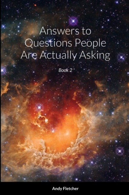 Answers to Questions People Are Actually Asking: Book 2 (Paperback)