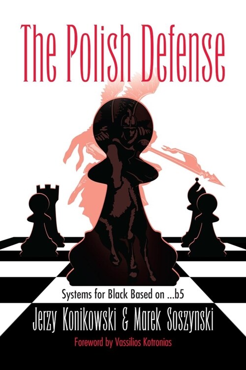 The Polish Defense: Systems for Black Based on ...B5 (Paperback)