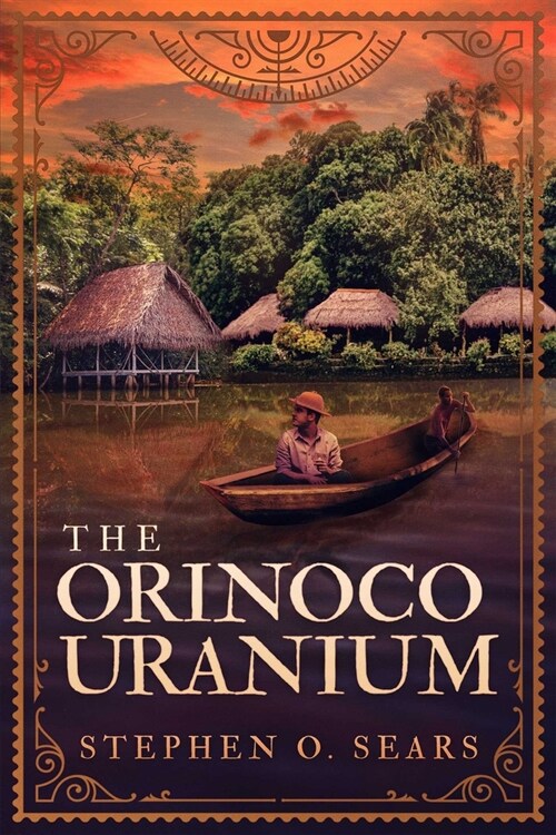 The Orinoco Uranium (Paperback)