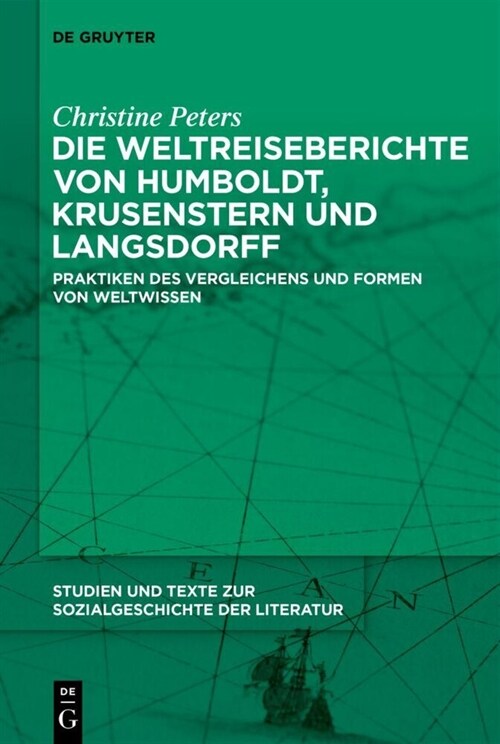 Die Weltreiseberichte von Humboldt, Krusenstern und Langsdorff (Hardcover)