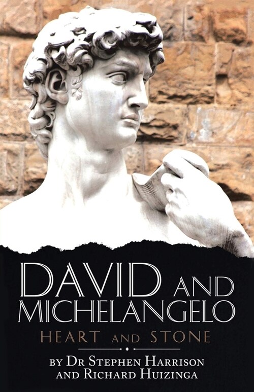 David and Michelangelo: Heart and Stone (Paperback)