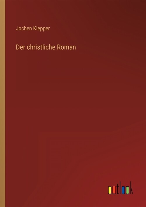 Der christliche Roman (Paperback)