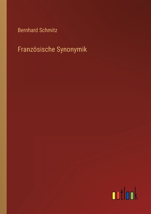 Franz?ische Synonymik (Paperback)