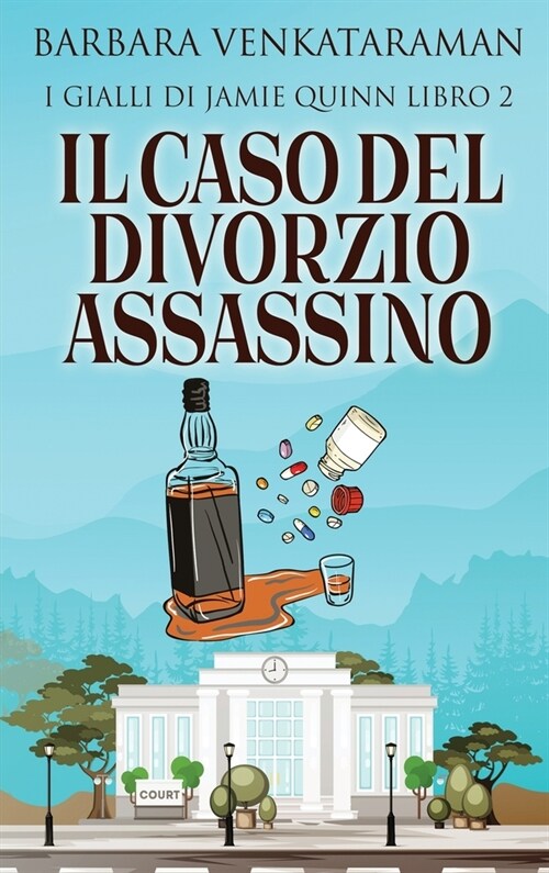 Il Caso Del Divorzio Assassino (Hardcover, Edizione Rilega)