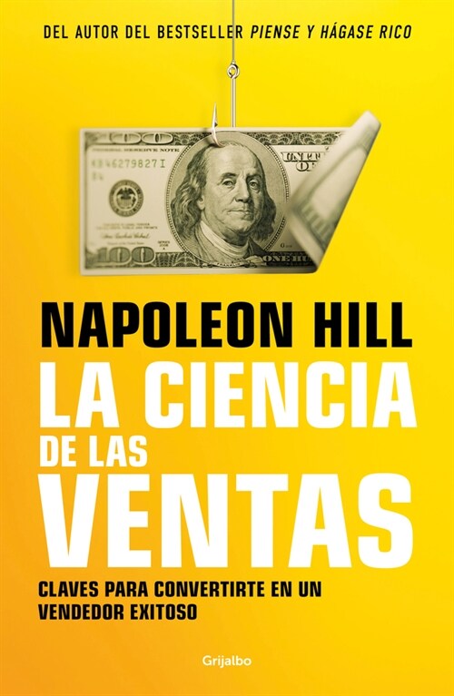 La Ciencia de Las Ventas / Napoleon Hills Science of Successful Selling (Paperback)
