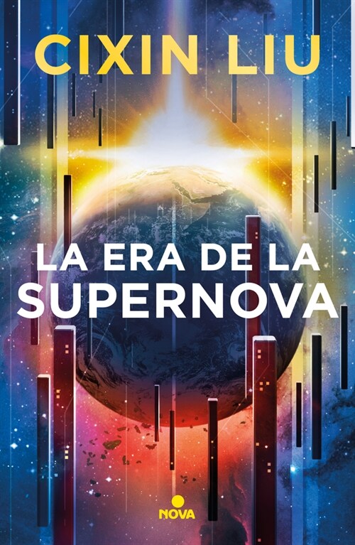 La Era de la Supernova / Supernova Era (Paperback)