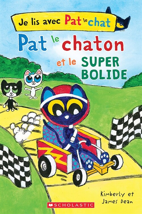 Pat Le Chaton Et Le Super Bolide (Paperback)