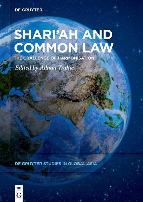 Shariah and Common Law: The Challenge of Harmonisation (Paperback)