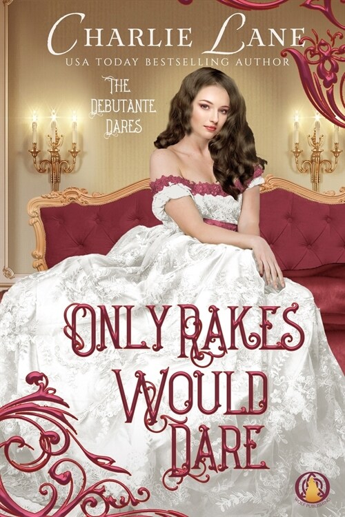 Only Rakes Would Dare (Paperback)