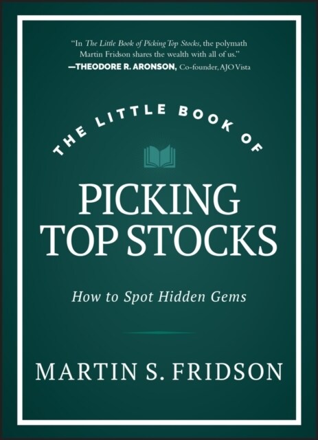 The Little Book of Picking Top Stocks: How to Spot Hidden Gems (Hardcover)
