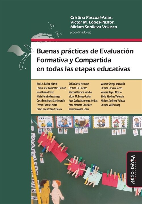 Buenas pr?ticas de Evaluaci? Formativa y Compartida en todas las etapas educativas (Paperback)