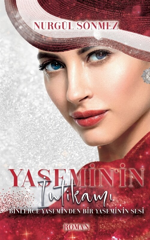 Yaseminin Intikami: Binlerce Yaseminden Bir Yaseminin Sesi (Paperback)