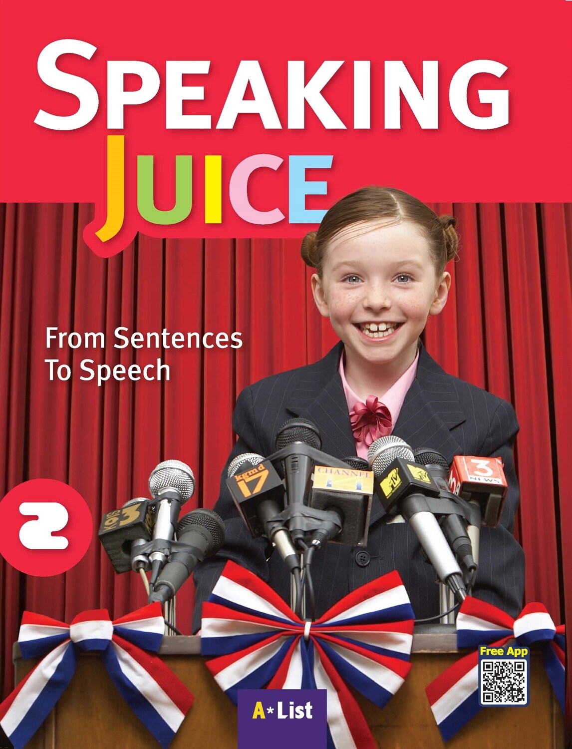 Speaking Juice 2 : Student Book with App (Paperback + Script + Answer key)