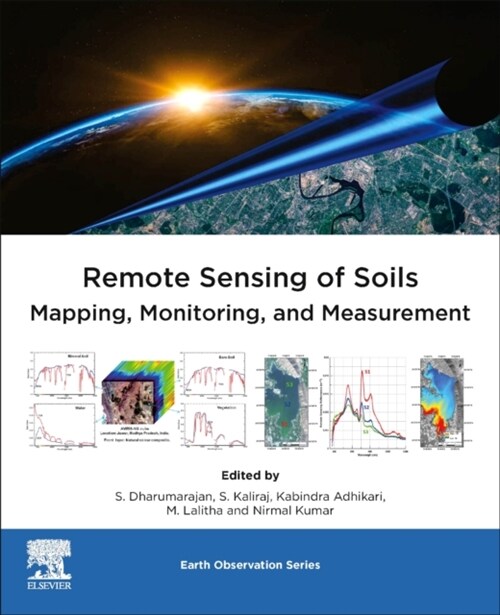 Remote Sensing of Soils: Mapping, Monitoring, and Measurement (Paperback)