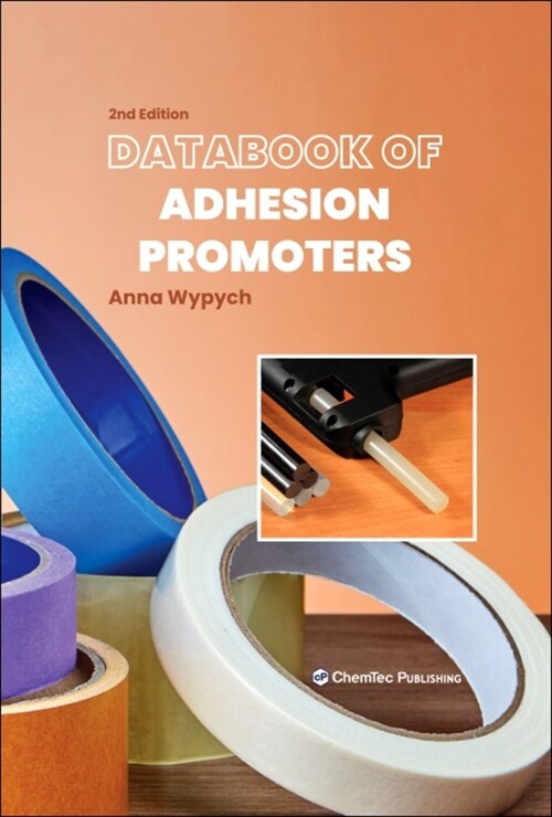 Databook of Adhesion Promoters (Hardcover, 2)