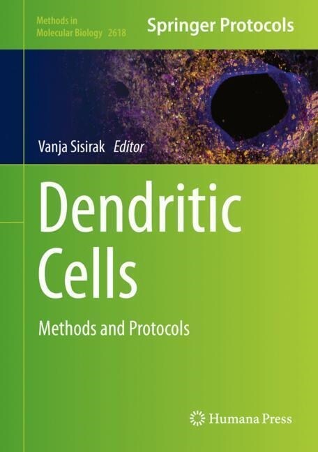 Dendritic Cells: Methods and Protocols (Hardcover, 2023)