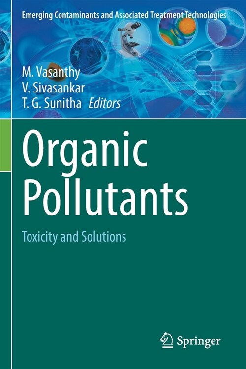 Organic Pollutants: Toxicity and Solutions (Paperback, 2022)