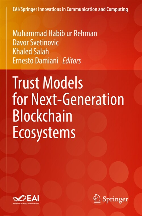 Trust Models for Next-Generation Blockchain Ecosystems (Paperback)