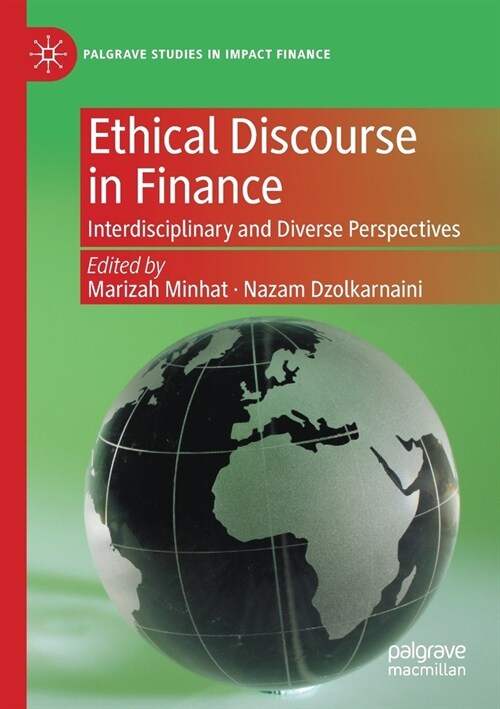 Ethical Discourse in Finance: Interdisciplinary and Diverse Perspectives (Paperback, 2021)