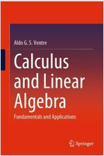 Calculus and Linear Algebra: Fundamentals and Applications (Hardcover, 2023)