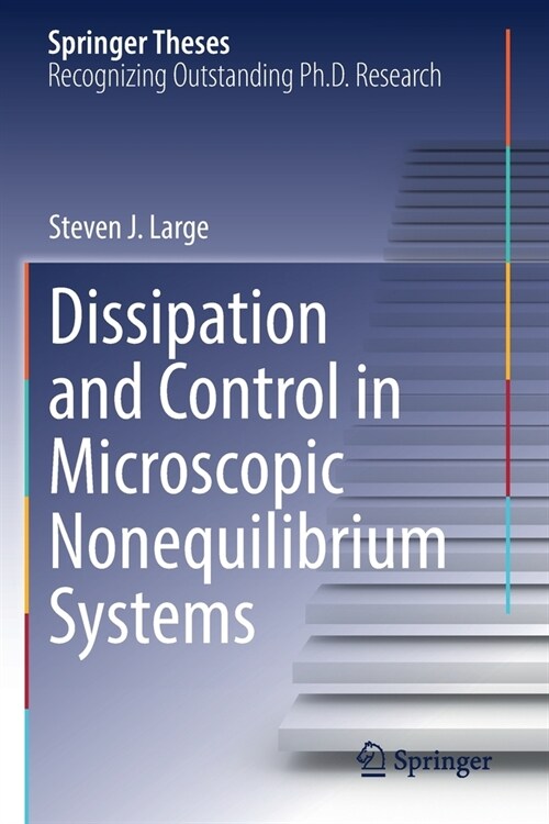 Dissipation and Control in Microscopic Nonequilibrium Systems (Paperback)