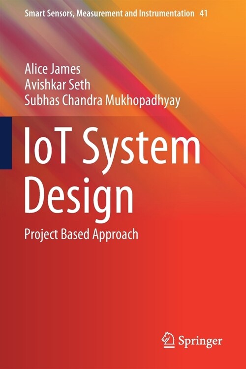 Iot System Design: Project Based Approach (Paperback, 2022)