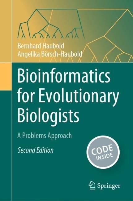 Bioinformatics for Evolutionary Biologists: A Problems Approach (Hardcover, 2, 2023)