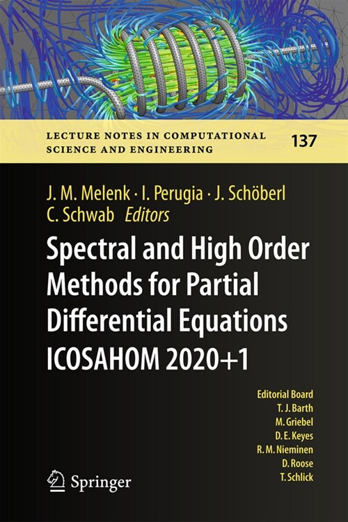 Spectral and High Order Methods for Partial Differential Equations Icosahom 2020+1: Selected Papers from the Icosahom Conference, Vienna, Austria, Jul (Hardcover, 2023)