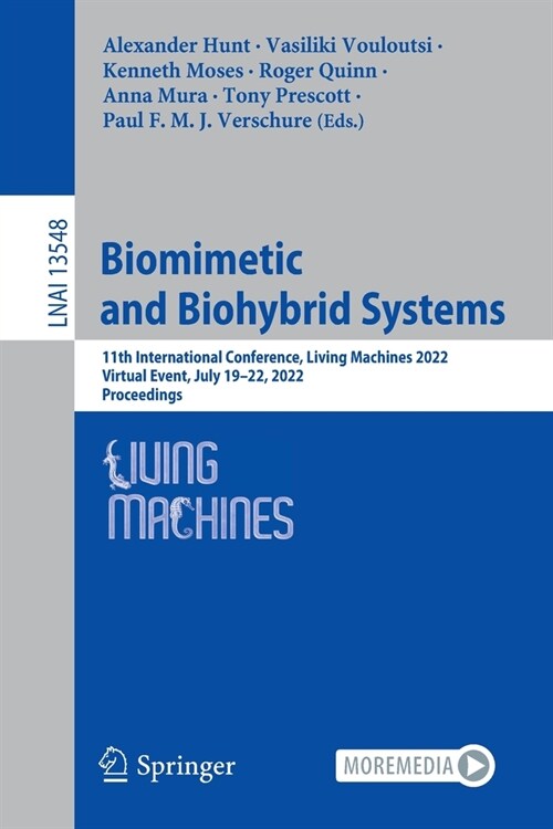 Biomimetic and Biohybrid Systems: 11th International Conference, Living Machines 2022, Virtual Event, July 19-22, 2022, Proceedings (Paperback, 2022)