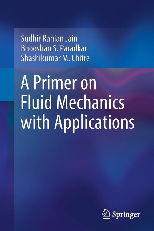 A Primer on Fluid Mechanics with Applications (Paperback)