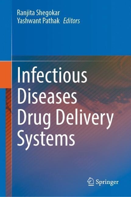 Infectious Diseases Drug Delivery Systems (Hardcover)