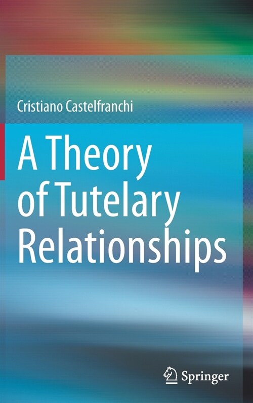 A Theory of Tutelary Relationships (Hardcover)