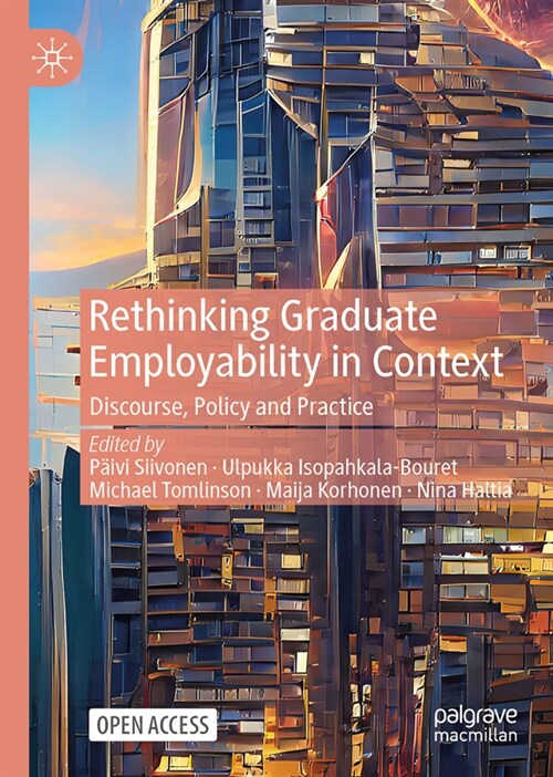 Rethinking Graduate Employability in Context: Discourse, Policy and Practice (Paperback, 2023)