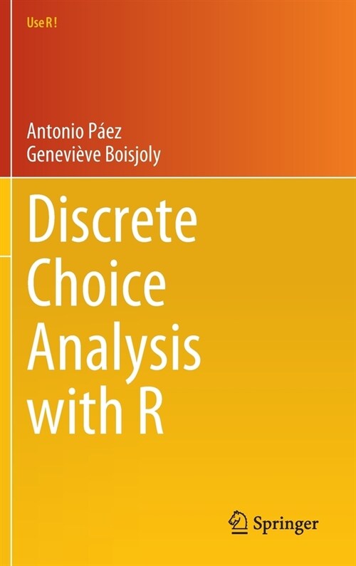 Discrete Choice Analysis with R (Hardcover)