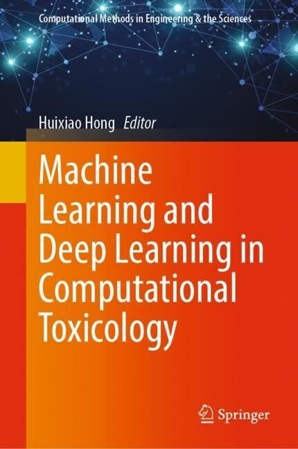 Machine Learning and Deep Learning in Computational Toxicology (Hardcover)