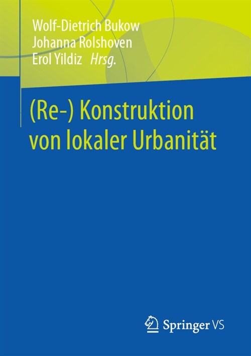 (Re-) Konstruktion Von Lokaler Urbanit? (Paperback, 1. Aufl. 2023)