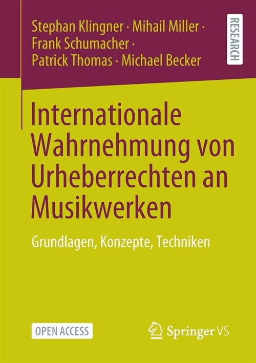 Internationale Wahrnehmung Von Urheberrechten an Musikwerken: Grundlagen, Konzepte, Techniken (Paperback, 1. Aufl. 2023)