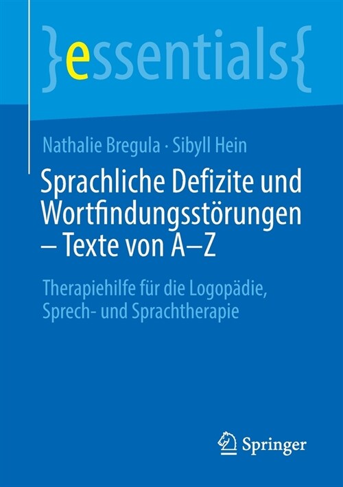 Sprachliche Defizite Und Wortfindungsst?ungen - Texte Von A-Z: Therapiehilfe F? Die Logop?ie, Sprech- Und Sprachtherapie (Paperback, 1. Aufl. 2022)