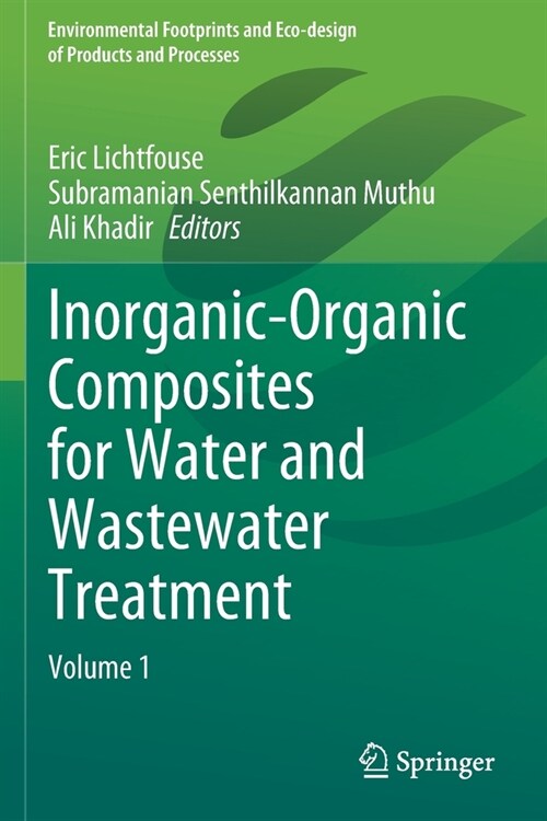 Inorganic-Organic Composites for Water and Wastewater Treatment: Volume 1 (Paperback, 2022)