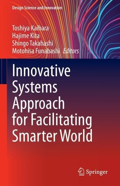 Innovative Systems Approach for Facilitating Smarter World (Hardcover)