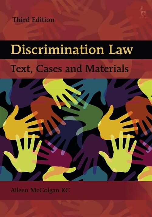 Discrimination Law : Text, Cases and Materials (Hardcover)