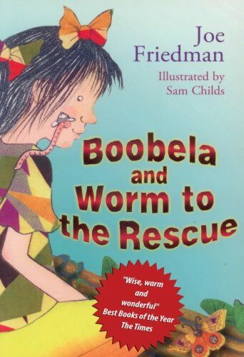 Boobela and Worm to the Rescue (Paperback)